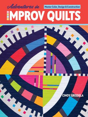cover image of Adventures in Improv Quilts